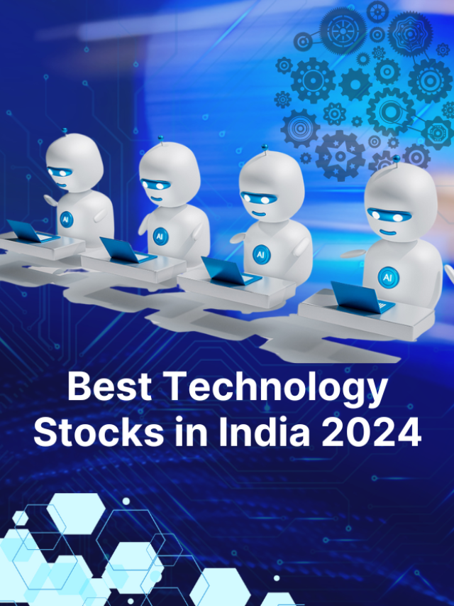 Best Technology Stocks in India 2024