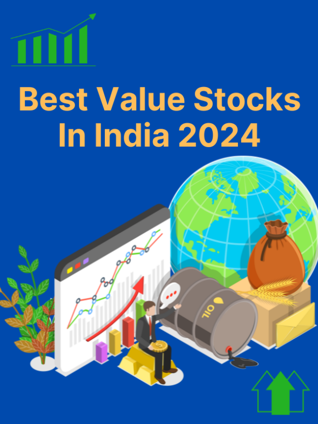 Best Value Stocks in India 2024