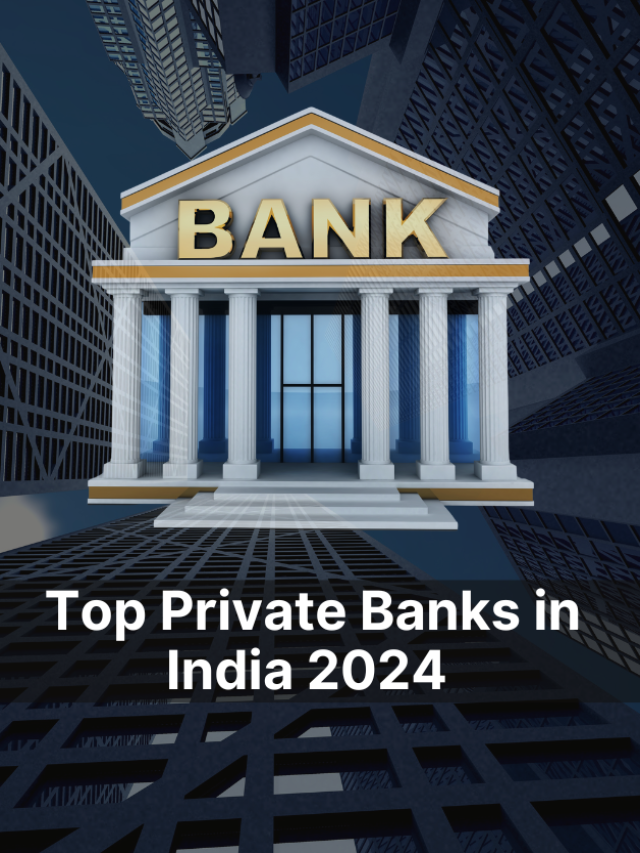 Top Private Banks In India 2024