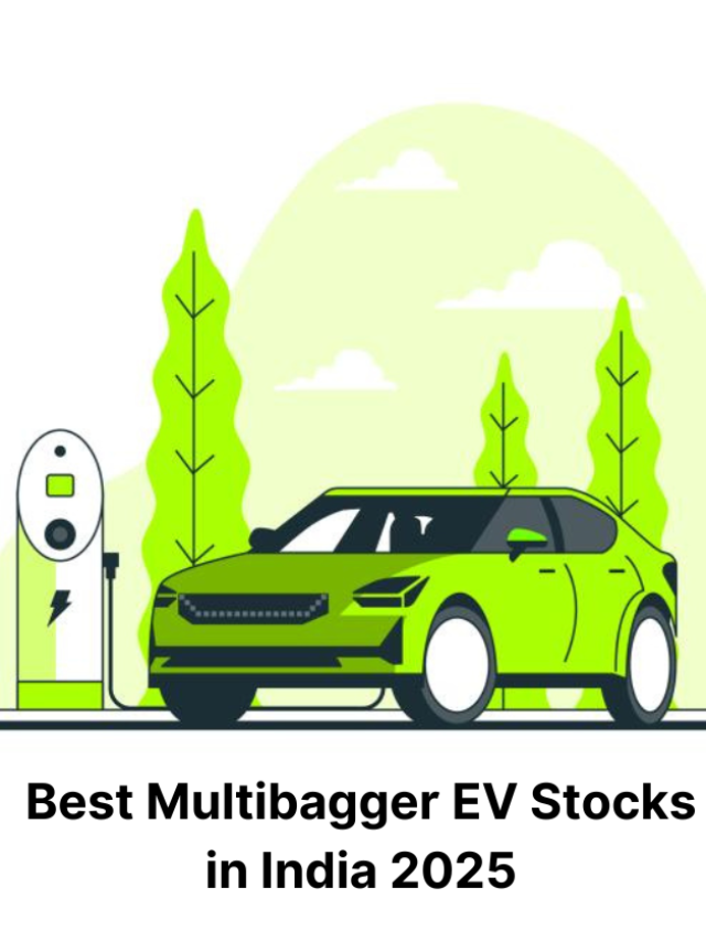 Best Multibagger EV Stocks in India 2025