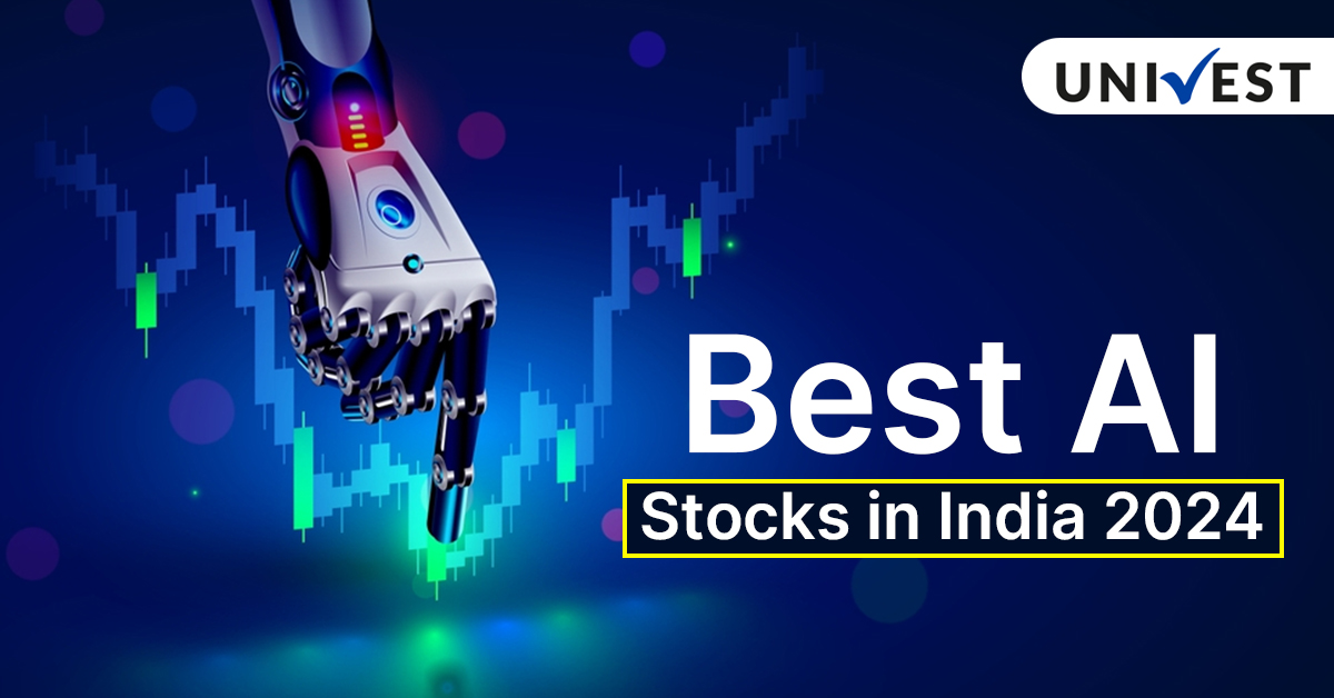 Best AI Stocks in India 2024 Univest