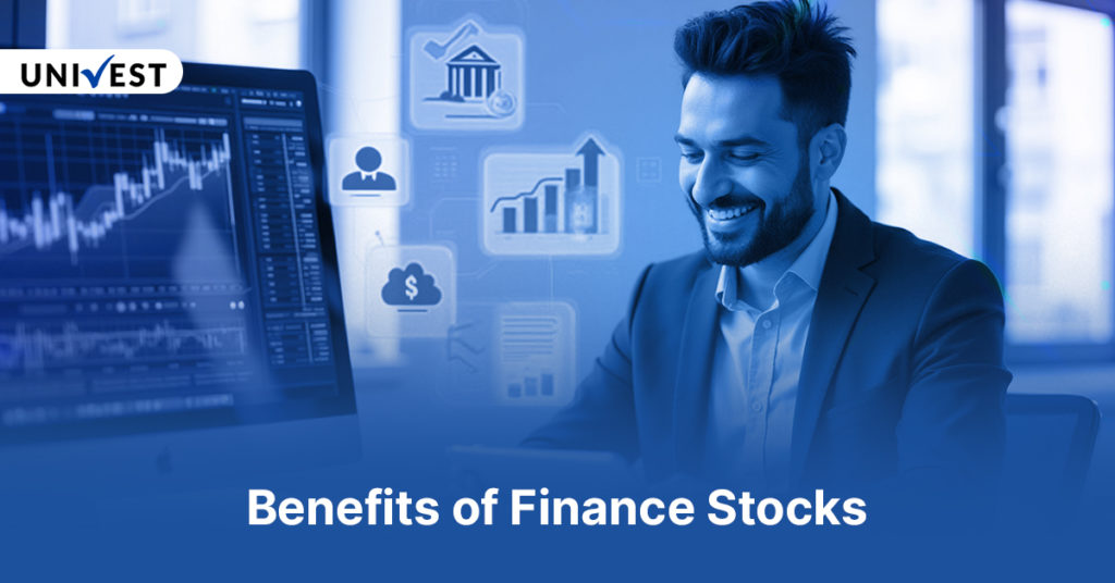 Benefits of Finance Stocks