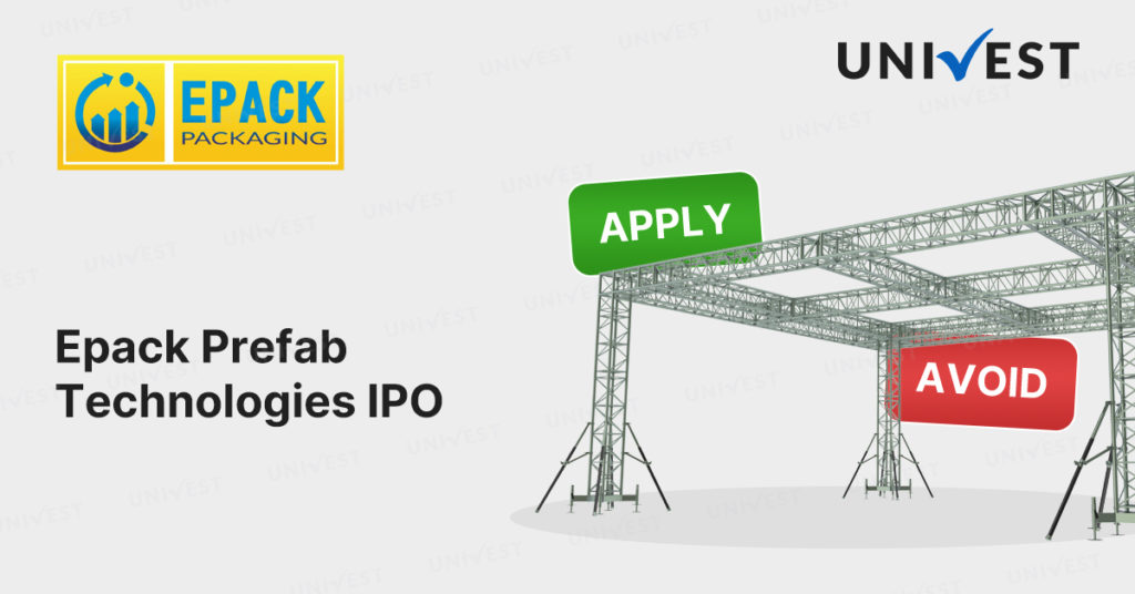 Epack Prefab Technologies IPO
